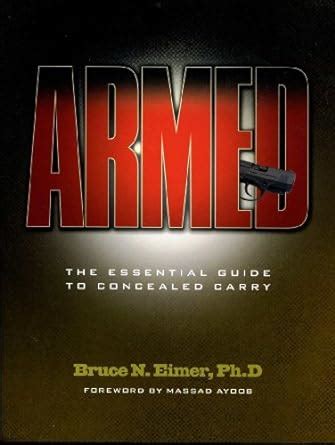 armed the essential guide to concealed carry Kindle Editon